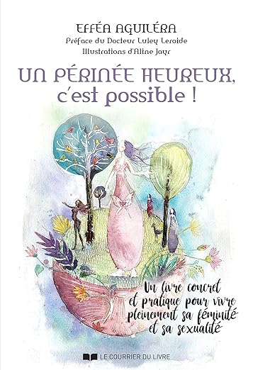 Un Perinee Heureux Cest