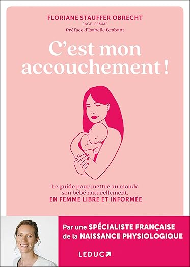 Cest Mon Accouchement Le