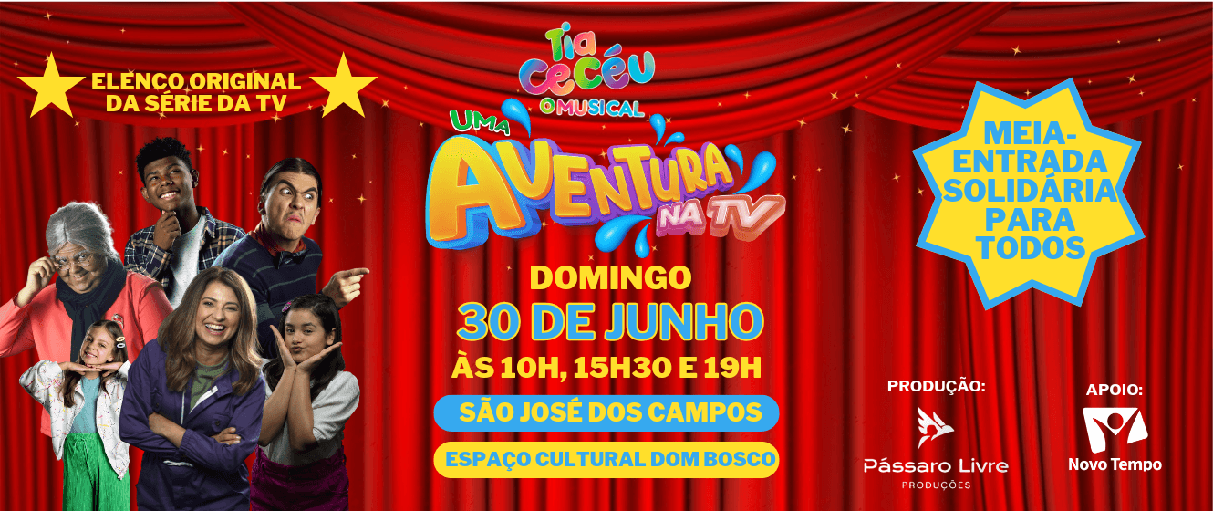 Banner do evento Tia Cecéu - O Musical: Uma Aventura na TV (ESTREIA) - Sessão 19h