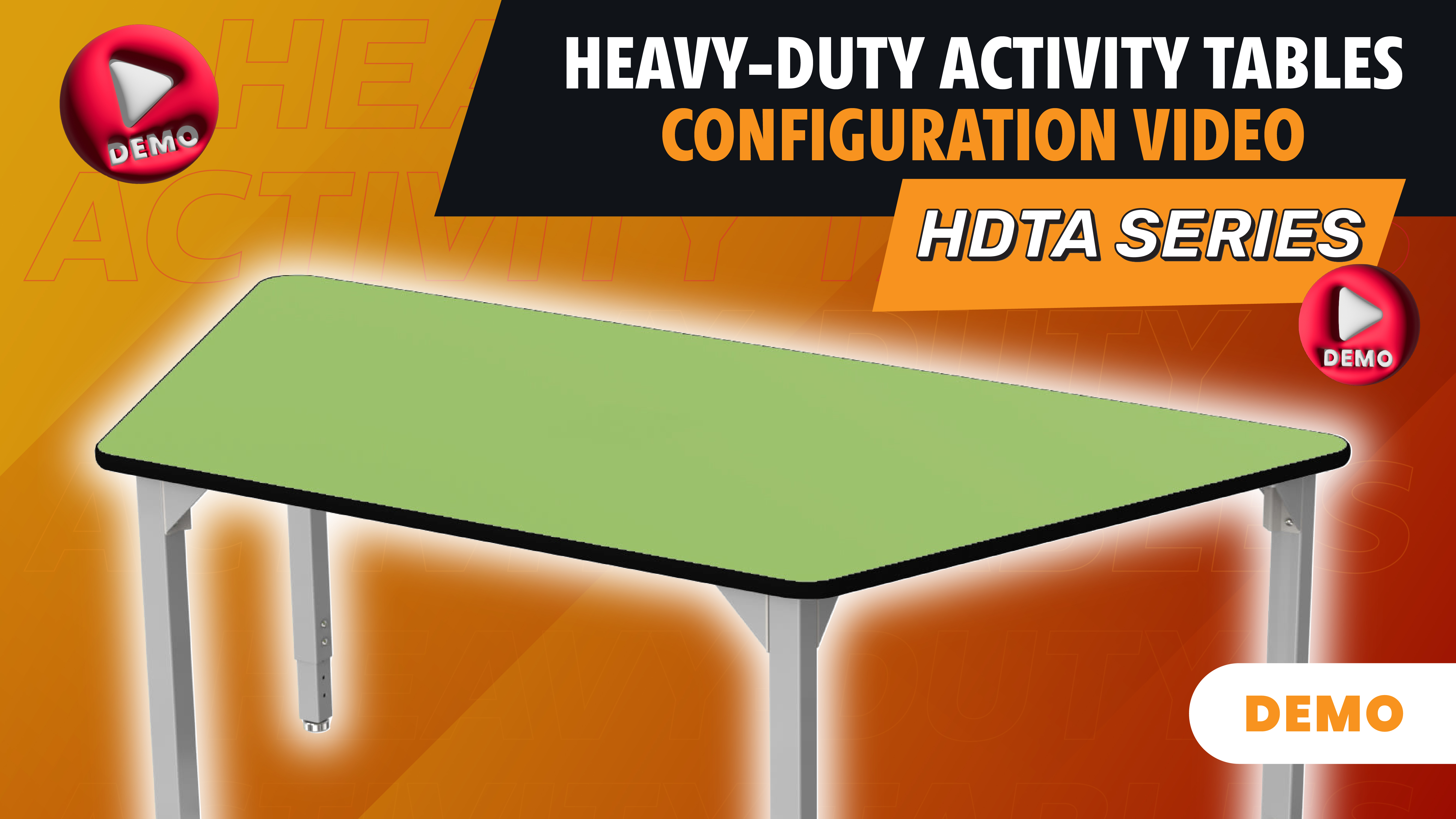 Heavy-Duty Activity Tables - Configuration Video