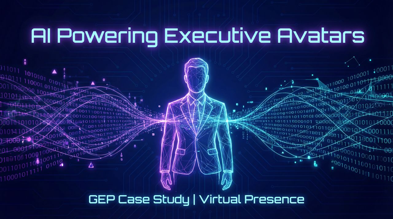 AI Powering Executive Avatars (GEP case study)