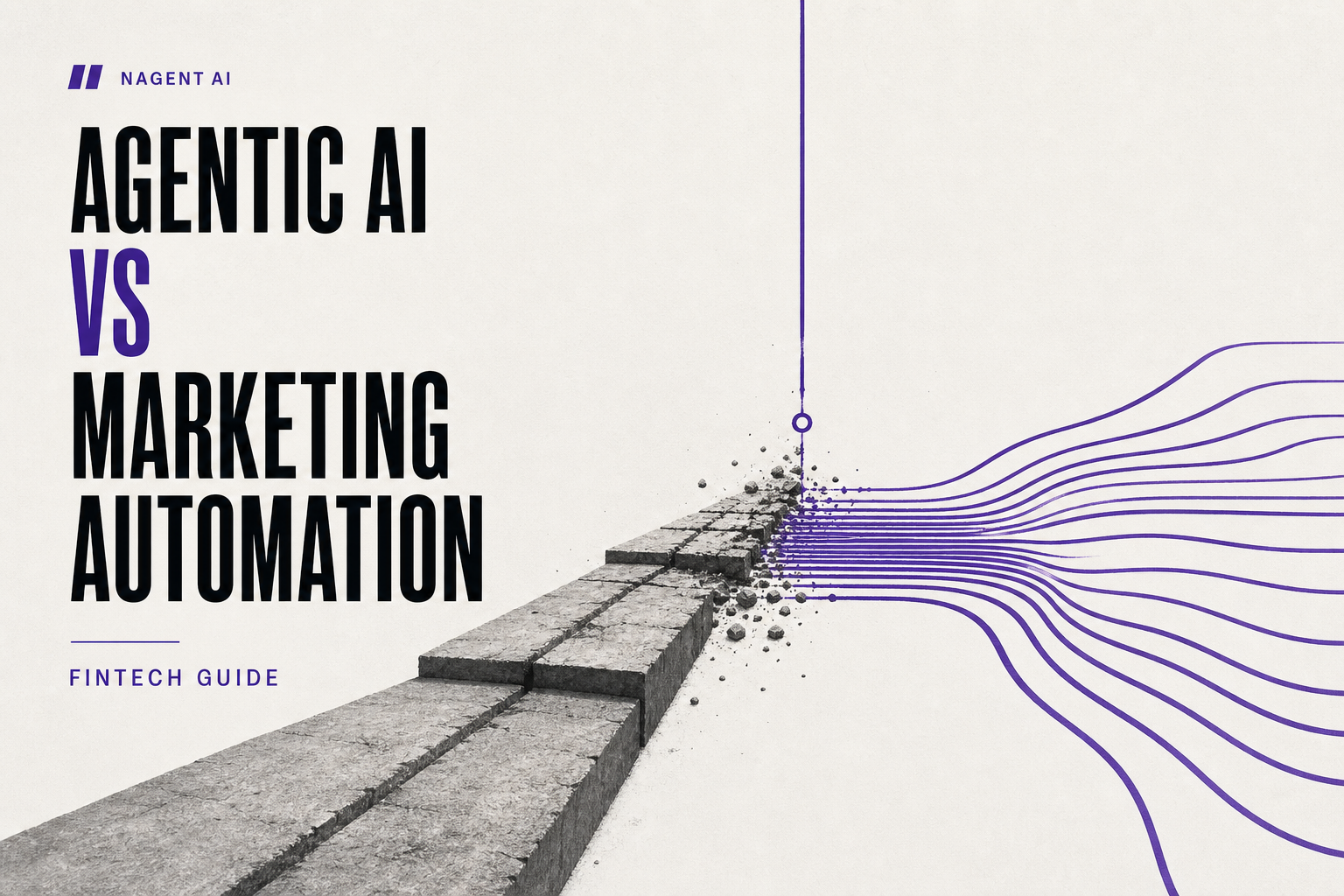 Agentic AI vs Marketing Automation: Fintech Guide