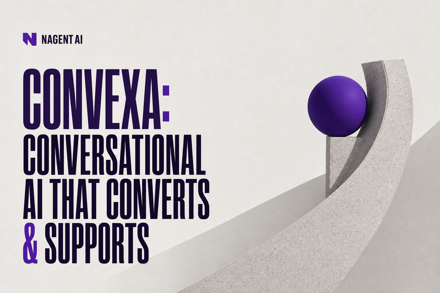 Convexa: Conversational AI That Converts & Supports