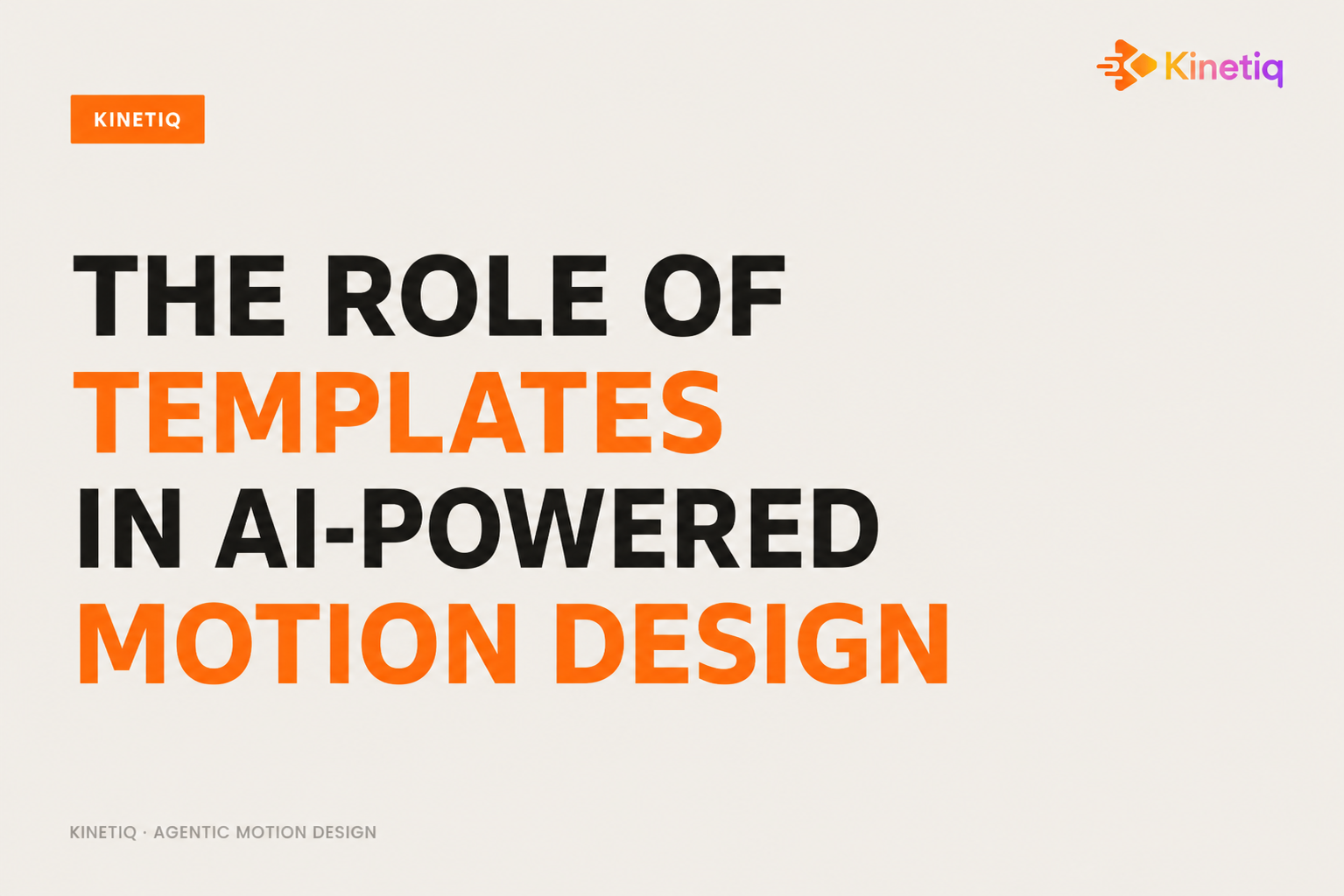 The Role of Templates in AI-Powered Motion Design