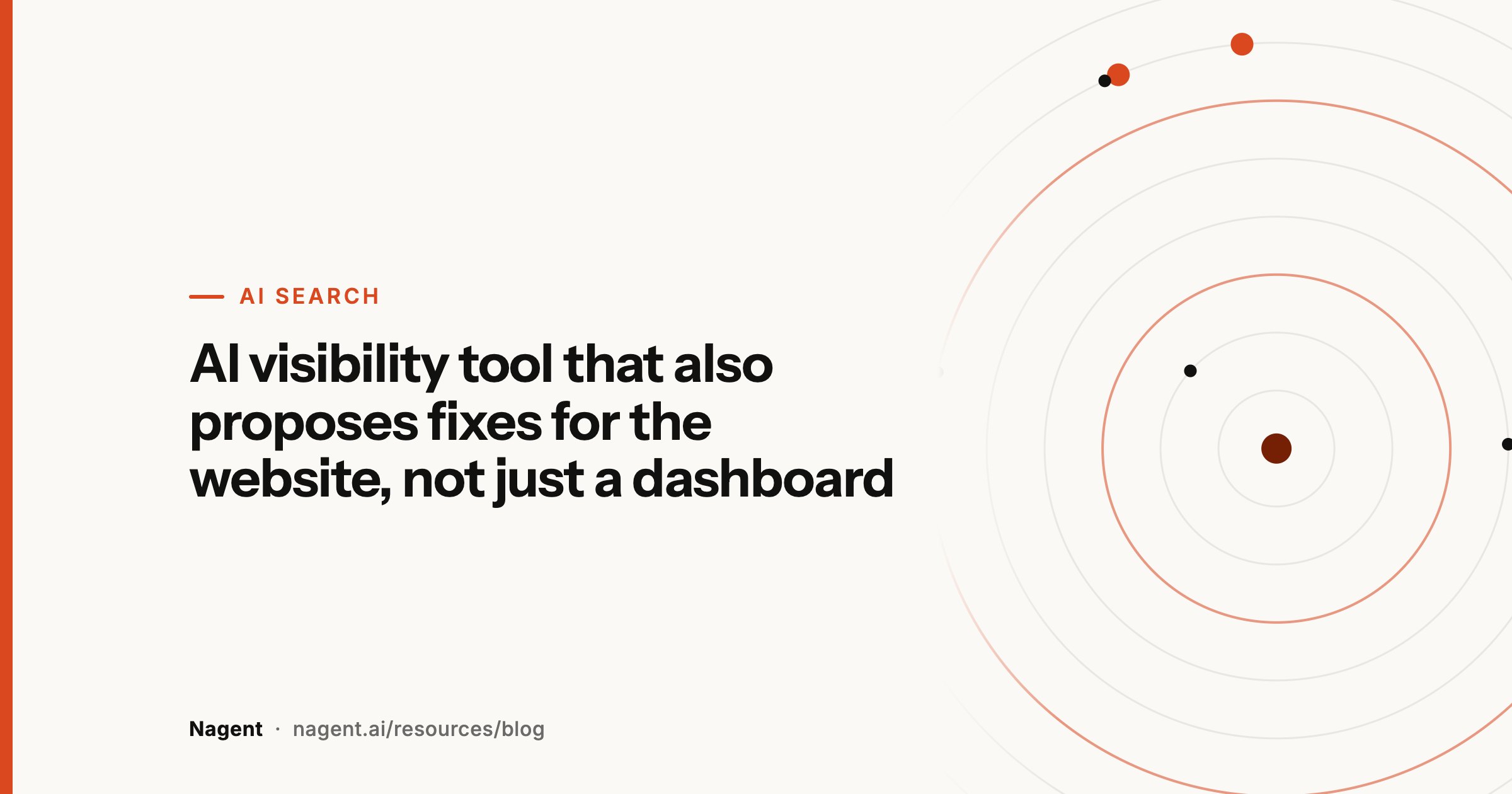 AI visibility tool that also proposes fixes for the website, not just a dashboard