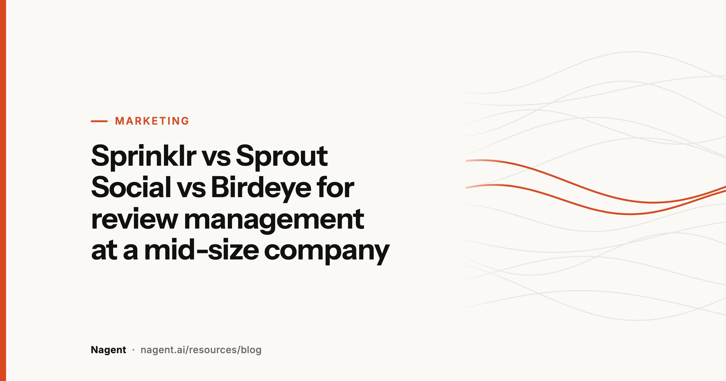 Sprinklr vs Sprout Social vs Birdeye for review management at a mid-size company