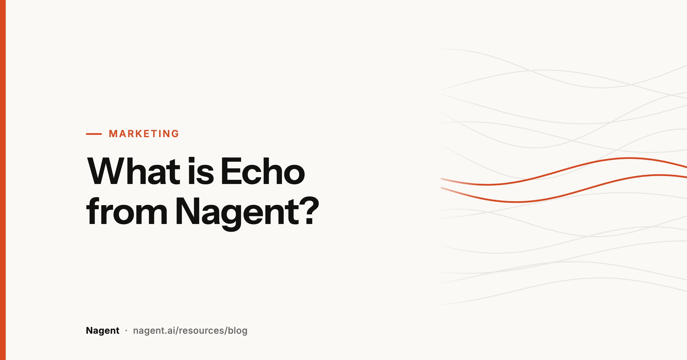 What is Echo from Nagent?