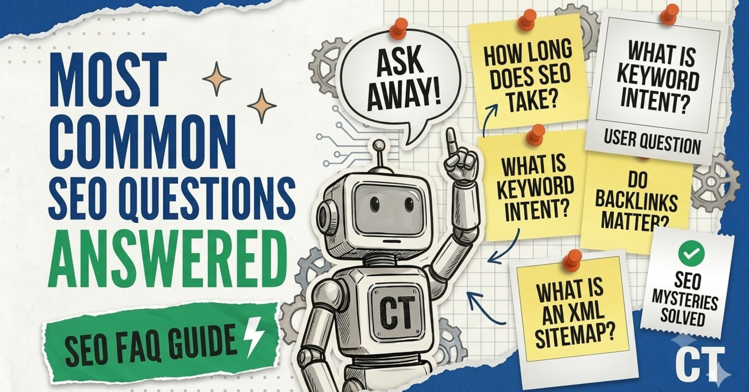 The Most Common SEO Questions, Answered in Plain English