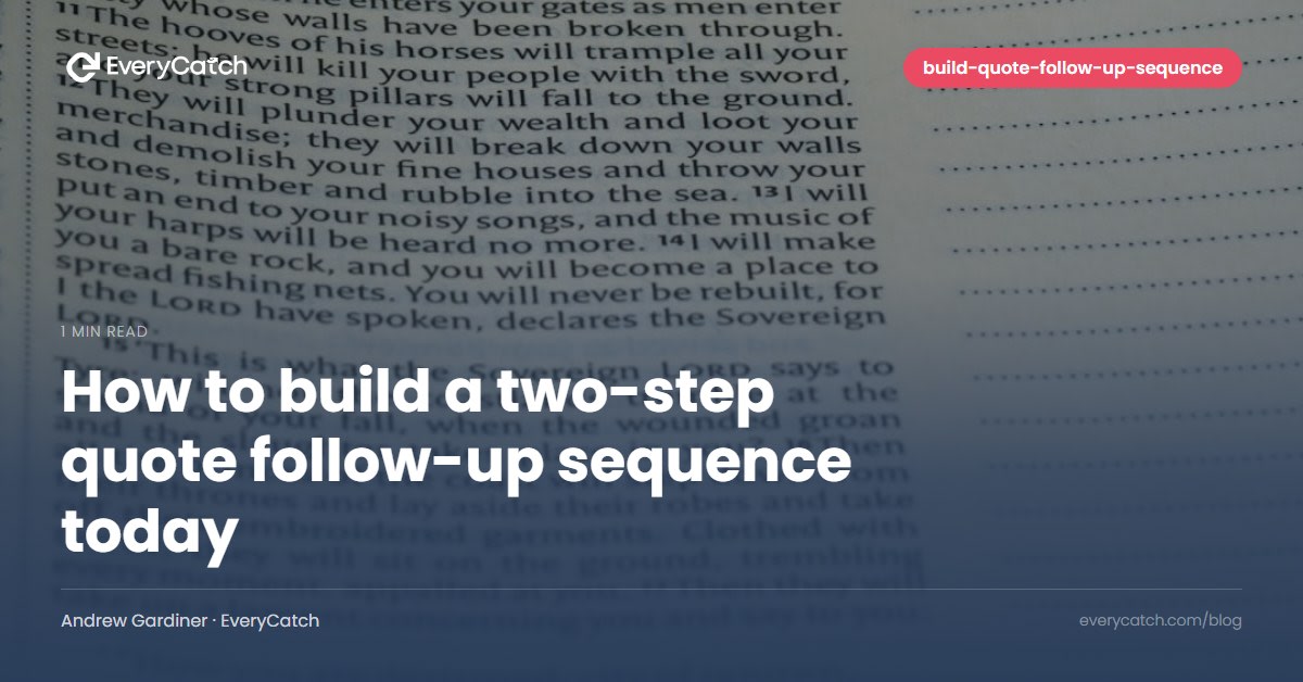 How to build a two-step quote follow-up sequence today