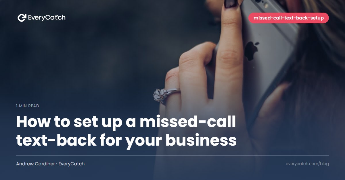How to set up a missed-call text-back for your business