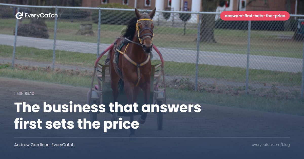 The business that answers first sets the price