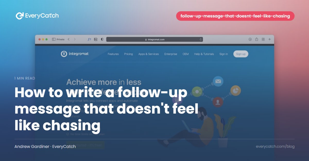 How to write a follow-up message that doesn't feel like chasing