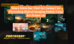Khóa Học Thiết Kế Quảng Cáo Photoshop Digital Imaging Online Cùng Keyframe Khóa Học Thiết Kế Quảng Cáo Photoshop Digital Imaging Online Cùng Keyframe