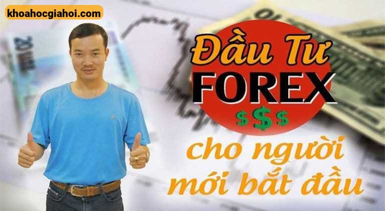 Khoá Học Đầu Tư Forex Cho Người Mới Bắt Đầu