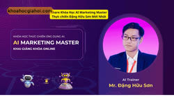 Khóa Học Ai Marketing Master Thực Chiến Đặng Hữu Sơn Mới Nhất