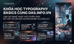 Khóa Học Typography Basics Cùng DAS.info.vn