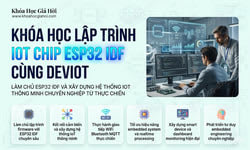 Khóa Học Lập Trình Iot Chip Esp32-idf Cùng Deviot