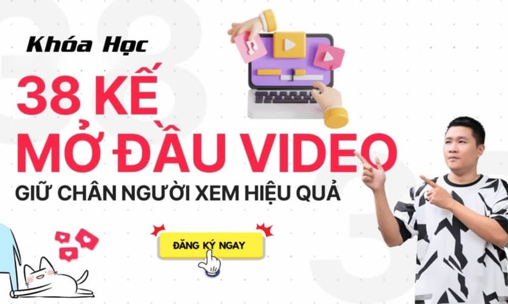 Khóa Học Duy Muối – Học 38 Kế Mở Đầu Video Giữ Chân Người Xem Hiệu Quả