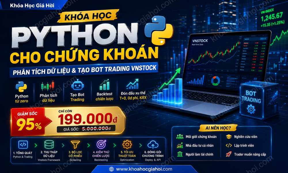 Khóa Học Python Cho Chứng Khoán – Phân Tích Dữ Liệu & Tạo Bot Trading VNSTOCK