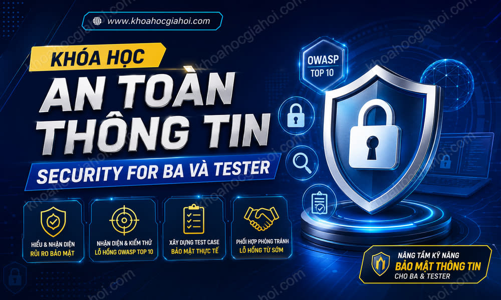 Khóa Học An Toàn Thông Tin - Security For Ba Và Tester