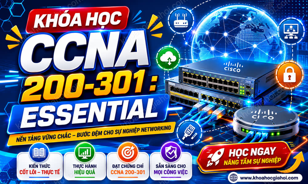 Khóa Học CCNA 200-301 : Essential