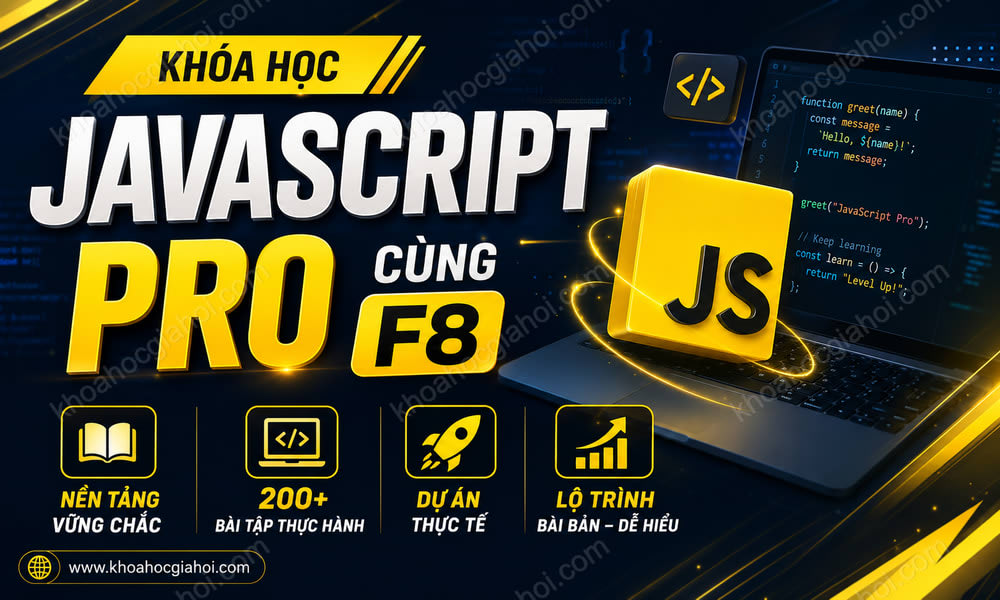 Khóa Học Javascript Pro Cùng F8