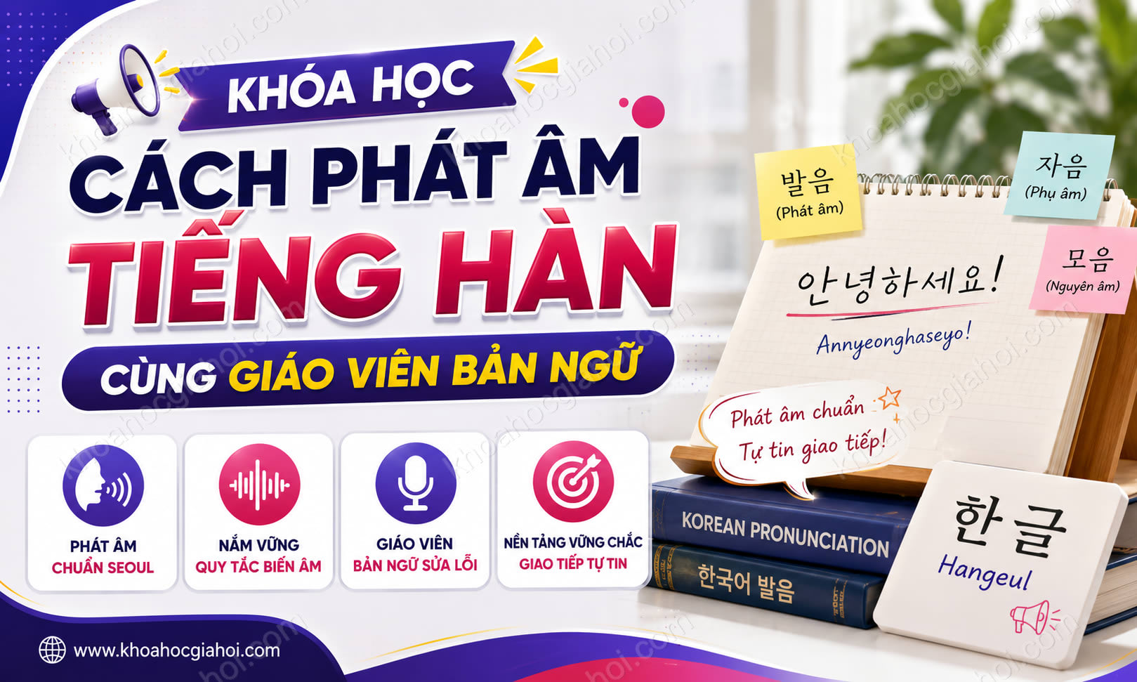 Khóa Học Cách Phát Âm Tiếng Hàn Cùng Giáo Viên Bản Ngữ