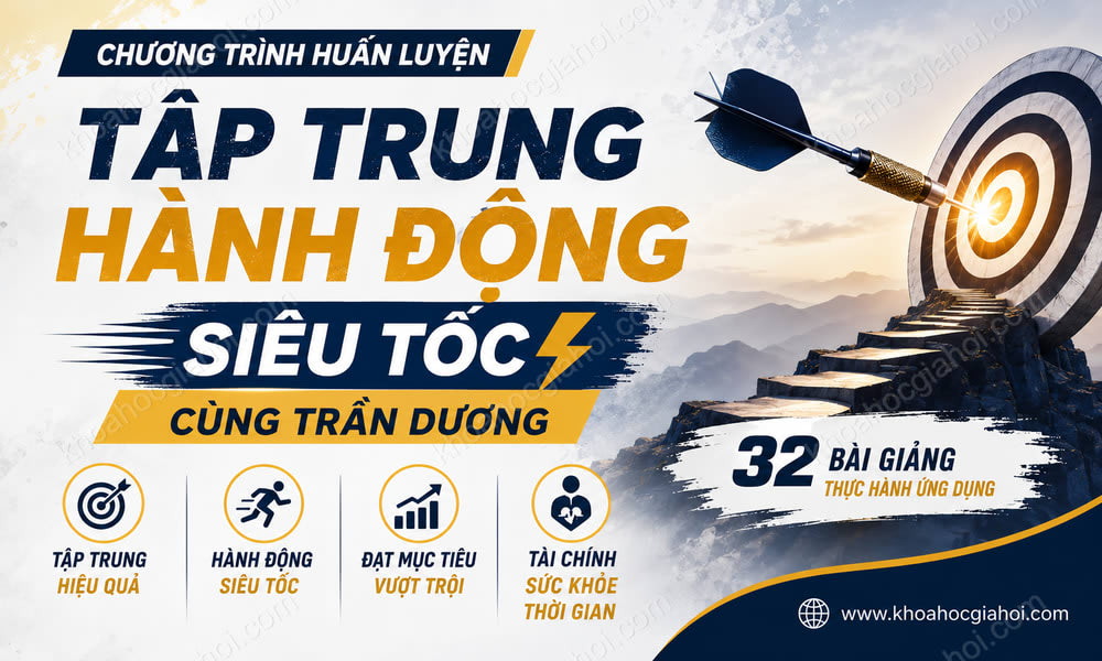 Chương Trình Huấn Luyện Tập Trung Hành Động Siêu Tốc Cùng Trần Dương