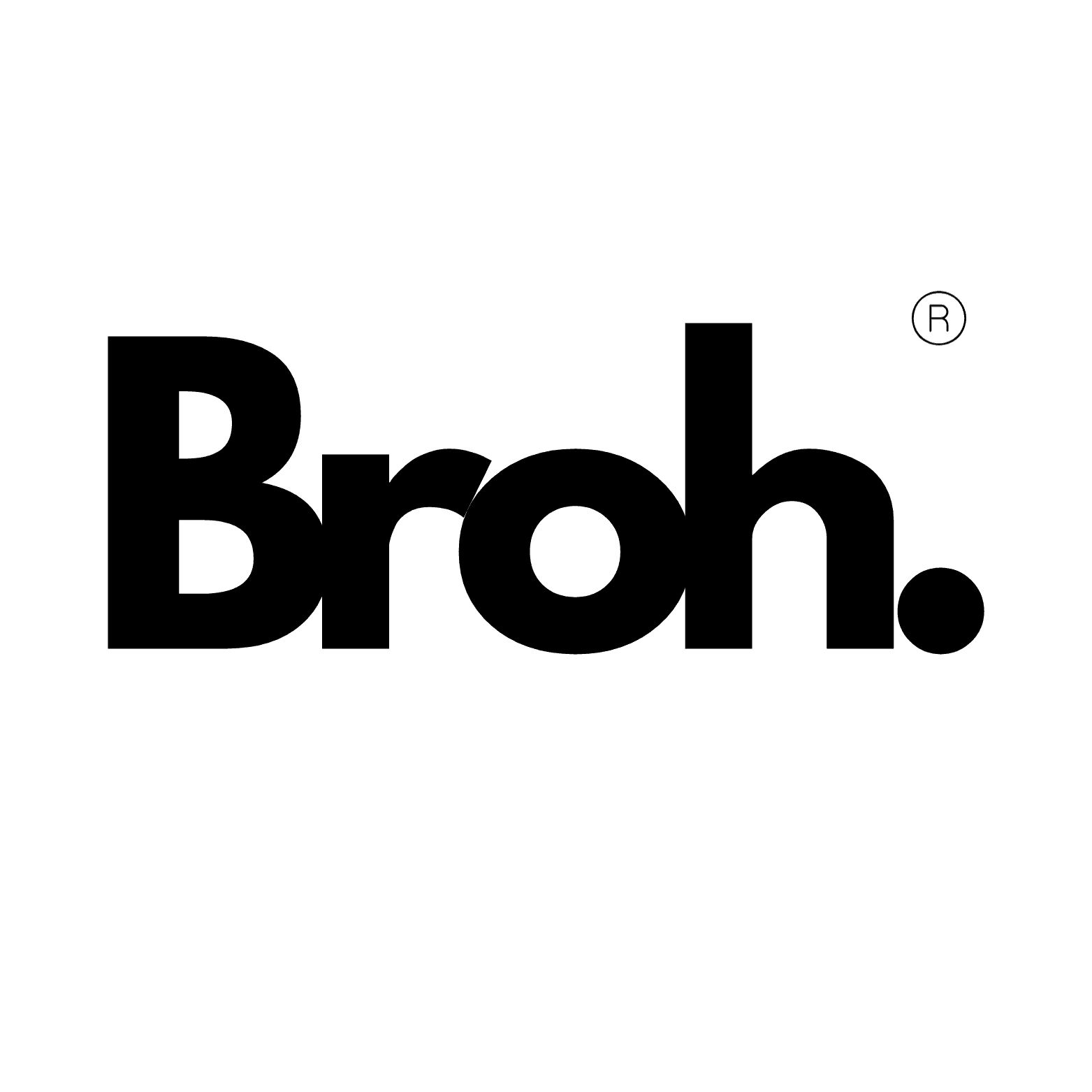 Broh.