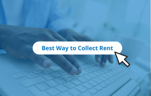 Best Way to Collect Rent From Tenants button with mouse click