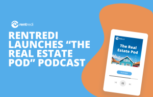 text reads: rentredi launches "the real estate pod" podcast