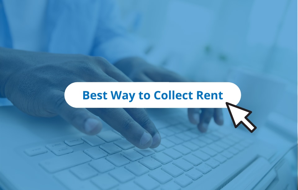 The Best Way to Collect Rent from Tenants - RentRedi