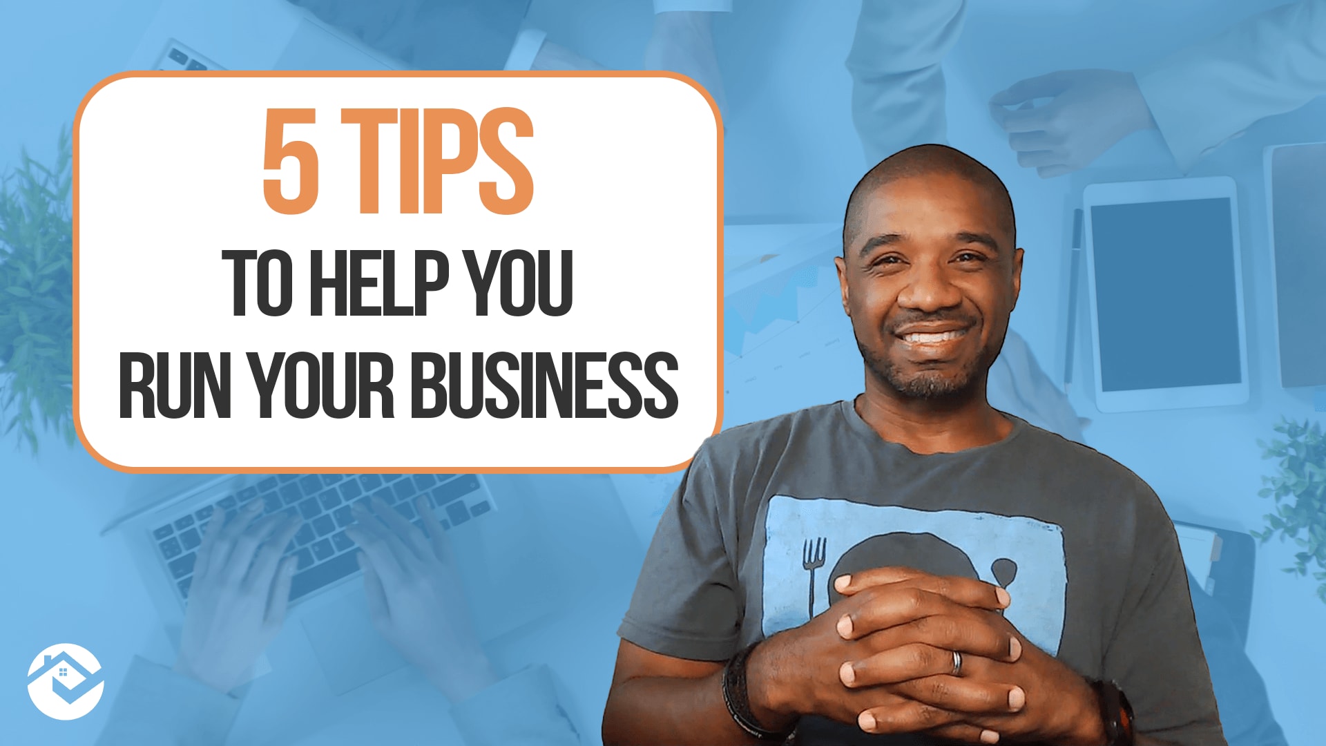 text reads: 5 tips to help you manage your rental business