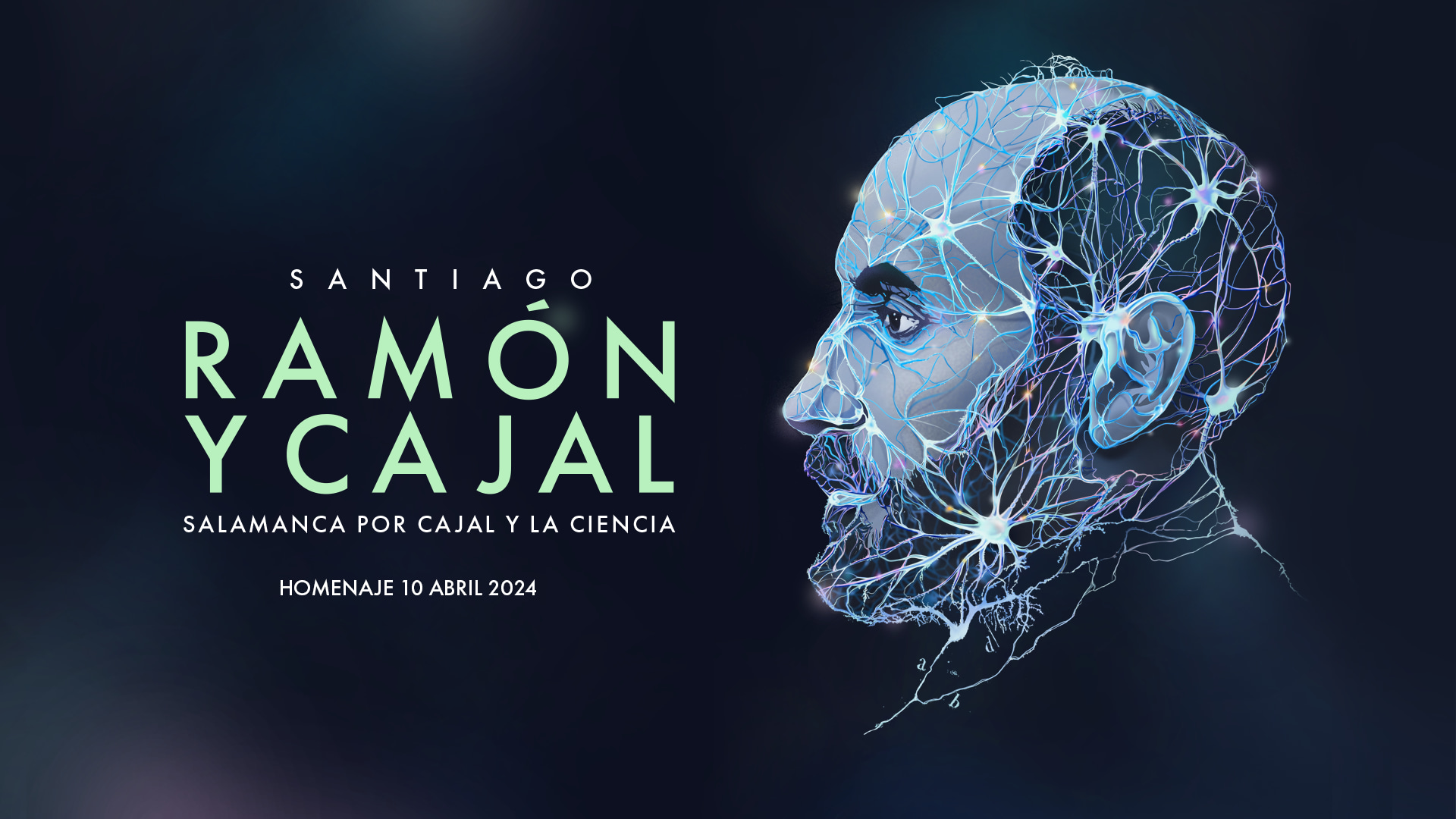 Salamanca: Por Cajal y la Ciencia 2024 - Santiago Ramón y Cajal Santiago Ramón y Cajal