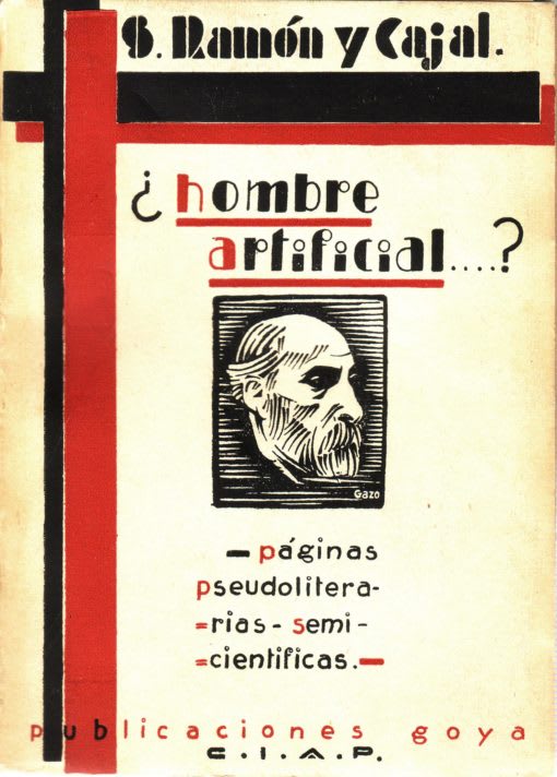 Cajal Hombre artificial. Ramón Acín.
