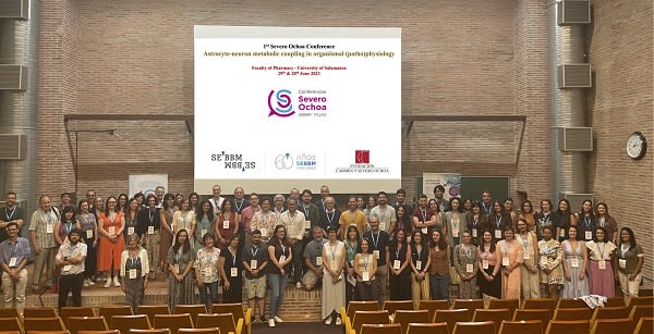 Conferencia Severo Ochoa - Facultad de Farmacia - Universidad de Salamanca - CSO - Salamanca junio 2023: 1st Severo Ochoa Conference: «Astrocyte-neuron metabolic coupling in organismal (patho) physiology»