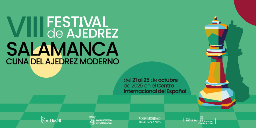 VIII Festival de Ajedrez "Salamanca Cuna del Ajedrez Moderno"