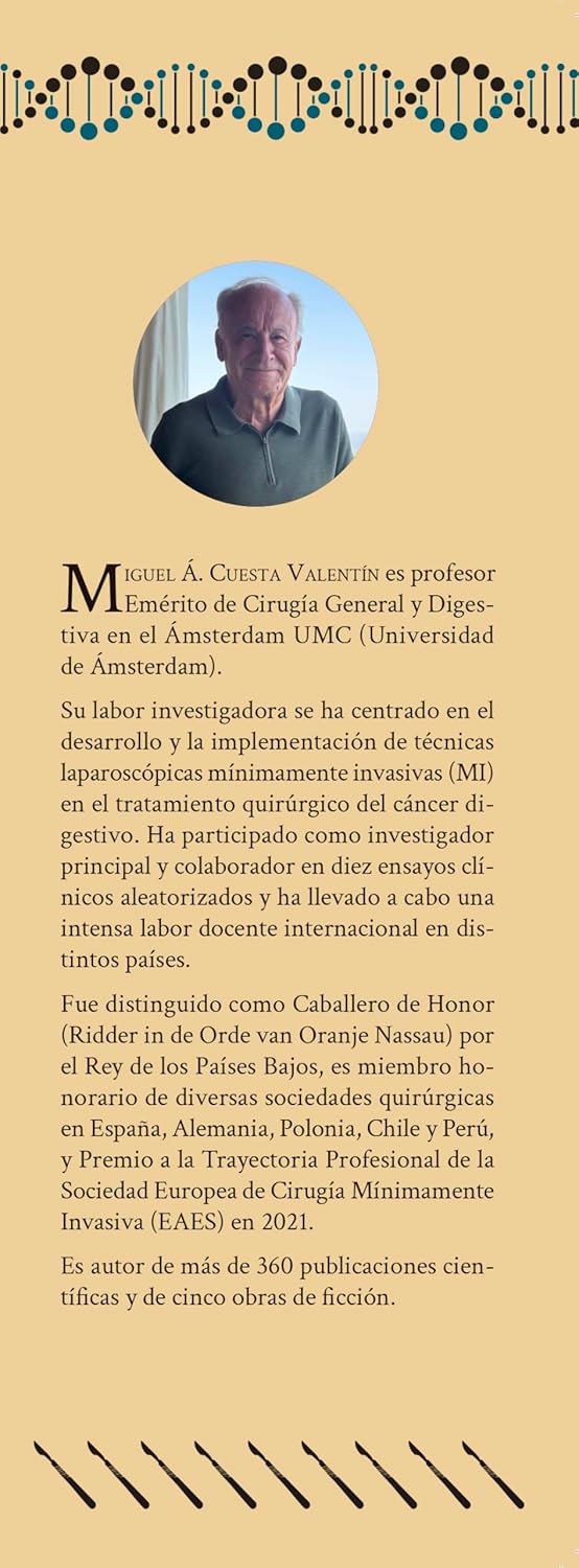 Retrato del Dr. Miguel Á. Cuesta Valentín, profesor emérito de cirugía general y digestiva en el Ámsterdam UMC. El fondo es un diseño con hélices de ADN.