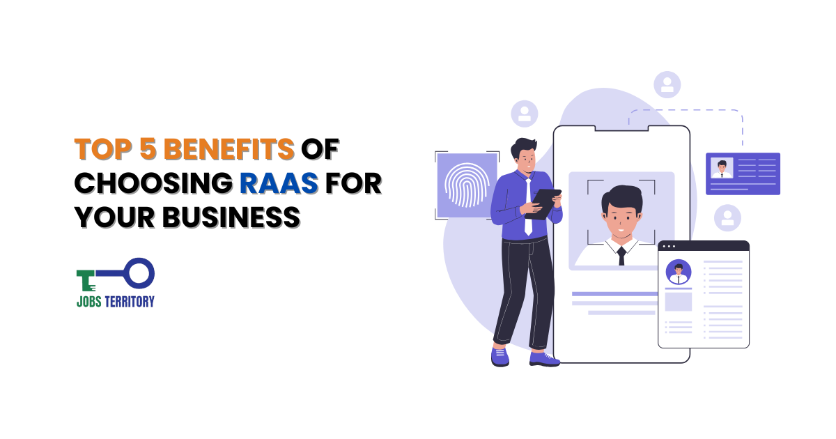Top 5 Benefits of Choosing RAAS for Business