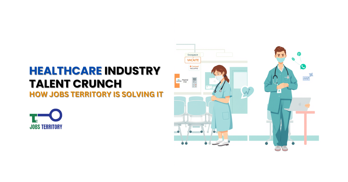Healthcare Industry Talent Crunch