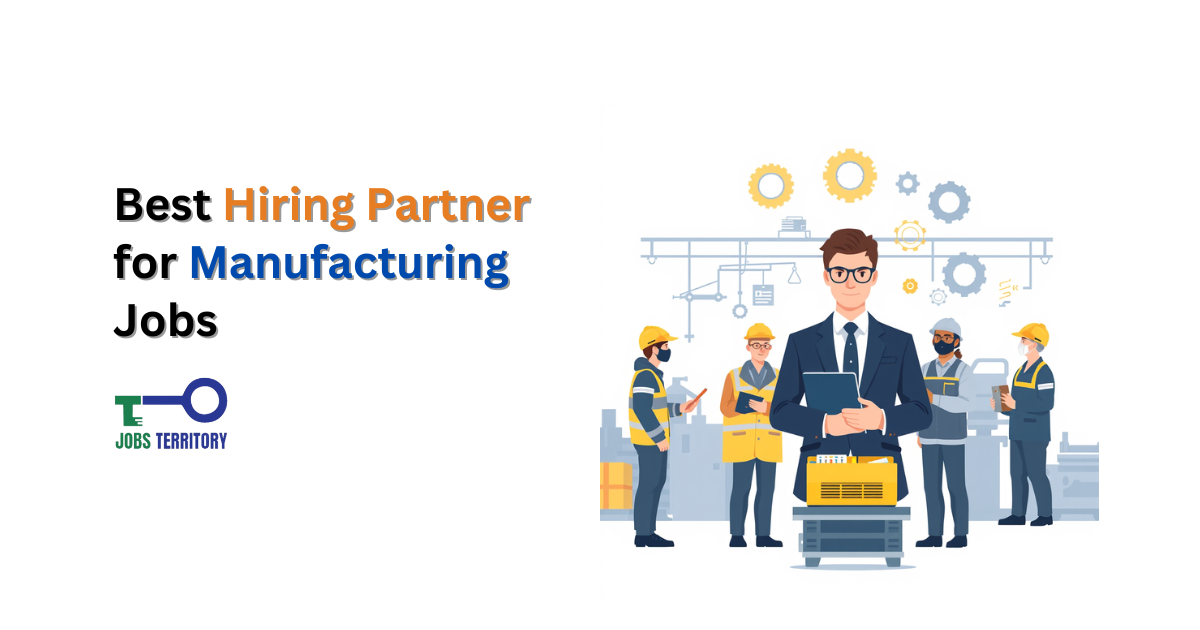 Best Hiring Partner for Manufacturing Jobs