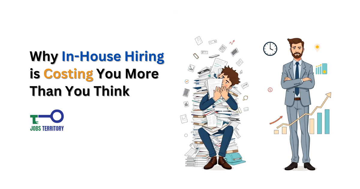 Why In-House Hiring is Costing You More