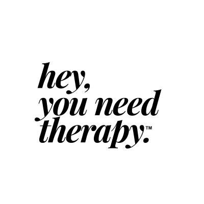 Photo of hey, you need therapy