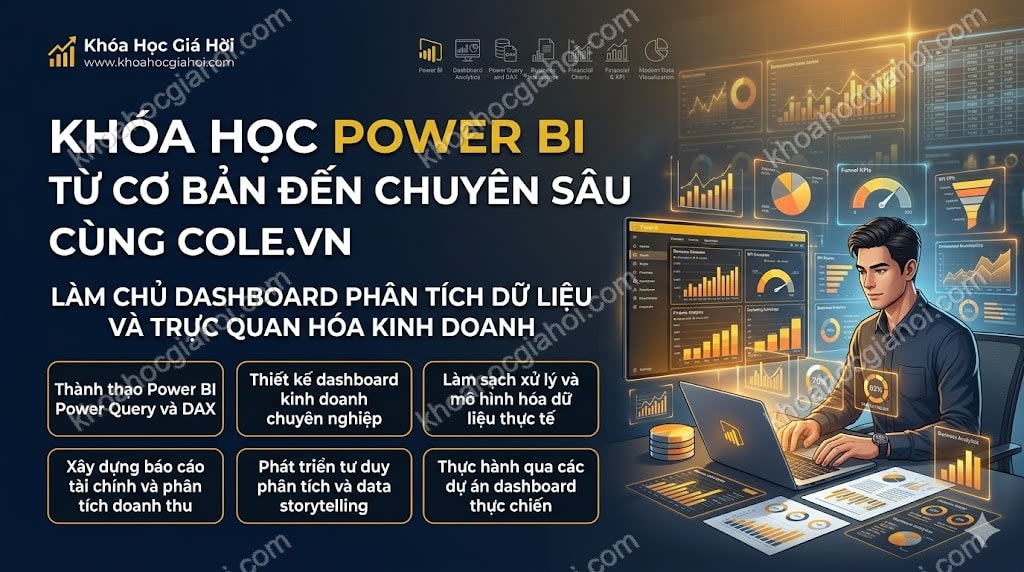 Khóa Học Power BI Từ Cơ Bản Đến Chuyên Sâu Cùng Cole.vn