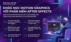 Khóa Học Motion Graphics Với Phần Mềm After Effects