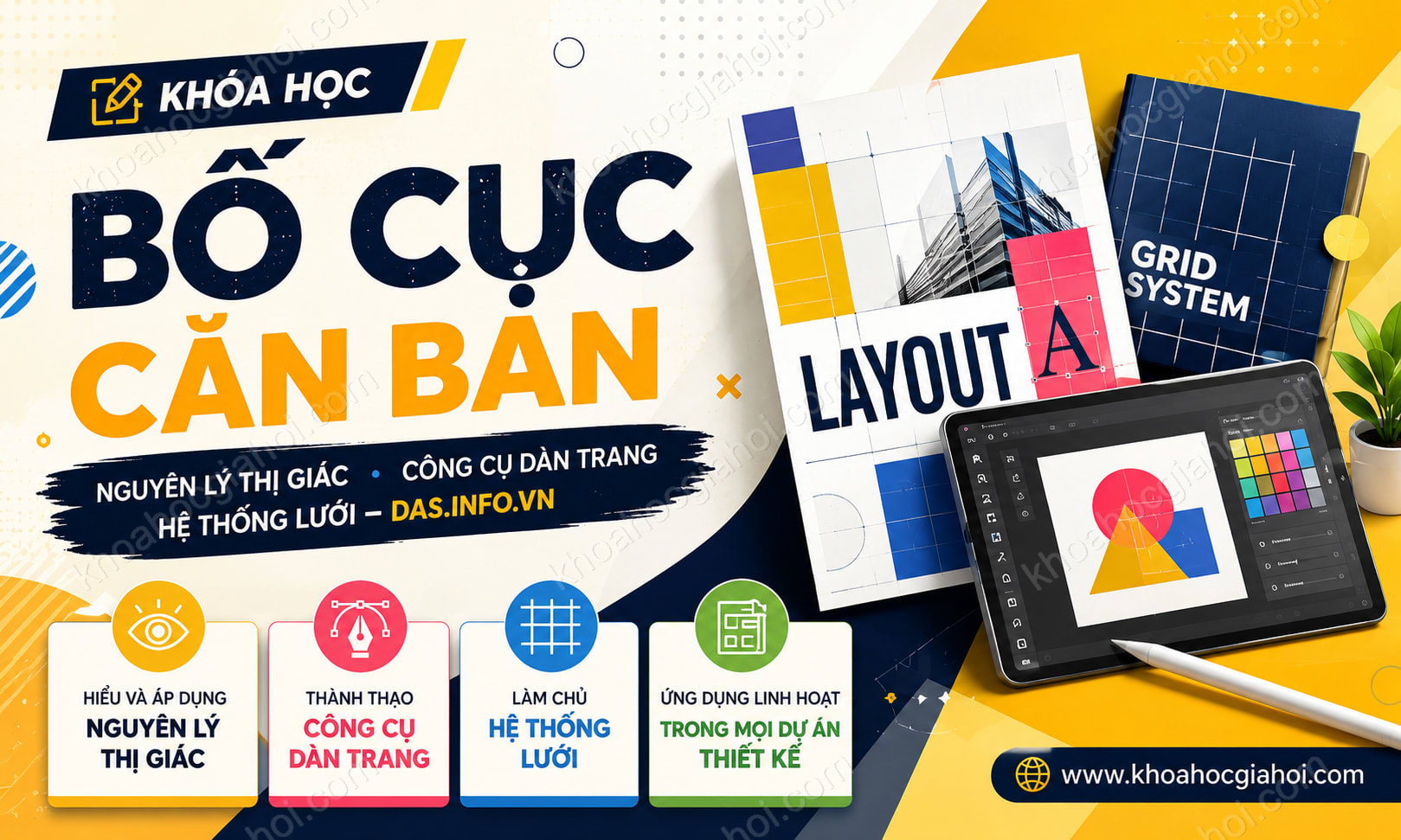 Khóa Học Bố Cục Căn Bản – Nguyên Lý Thị Giác, Công Cụ Dàn Trang, Hệ Thống Lưới – DAS.info.vn
