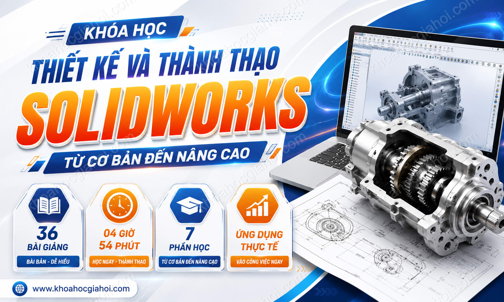 Khóa Học Thiết Kế Và Thành Thạo Solidworks Từ Cơ Bản Đến Nâng Cao