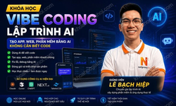 Khóa Học Vibe Coding Lập Trình AI – Lê Bạch Hiệp