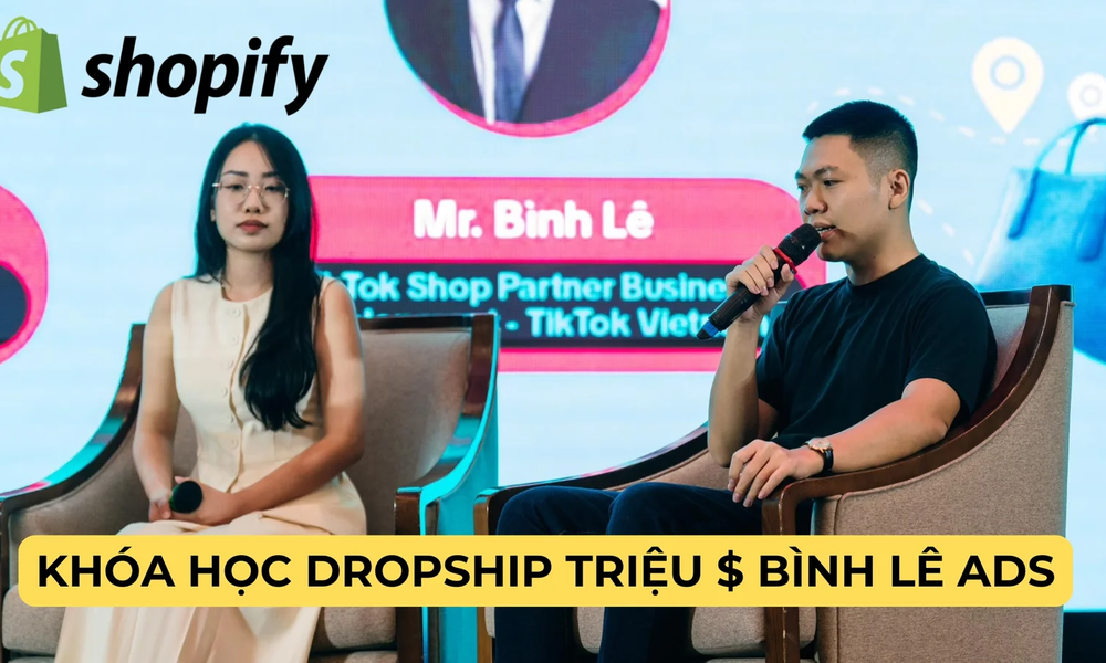 Khóa Học Dropship Bình Lê Facebook ADS Chuyên Sâu