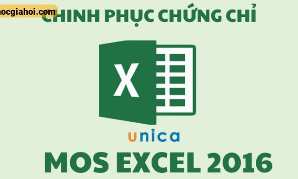 Khóa Học Chinh Phục Chứng Chỉ Mos Excel 2016